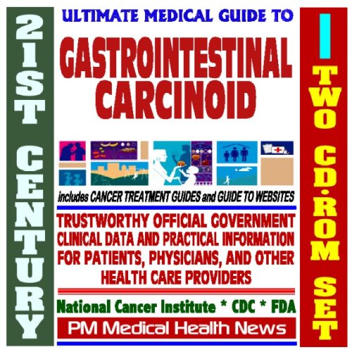 Imagen de archivo de 21st Century Ultimate Medical Guide to Gastrointestinal Carcinoid - Authoritative, Practical Clinical Information for Physicians and Patients, Treatment Options (Two CD-ROM Set) a la venta por Revaluation Books