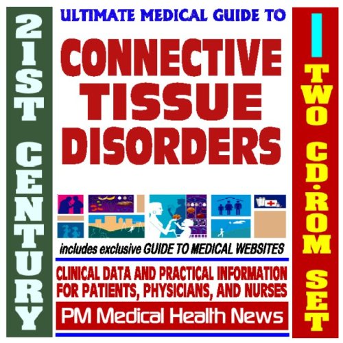 Imagen de archivo de 21st Century Ultimate Medical Guide to Connective Tissue Disorders - Authoritative Clinical Information for Physicians and Patients (Two CD-ROM Set) a la venta por Revaluation Books