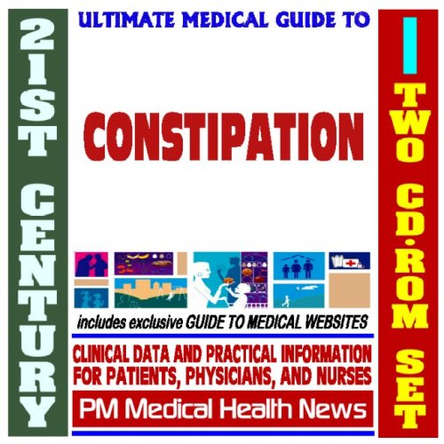 Imagen de archivo de 21st Century Ultimate Medical Guide to Constipation - Authoritative Clinical Information for Physicians and Patients (Two CD-ROM Set) a la venta por Revaluation Books