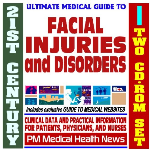 Imagen de archivo de 21st Century Ultimate Medical Guide to Facial Injuries and Disorders - Authoritative Clinical Information for Physicians and Patients (Two CD-ROM Set) a la venta por Revaluation Books