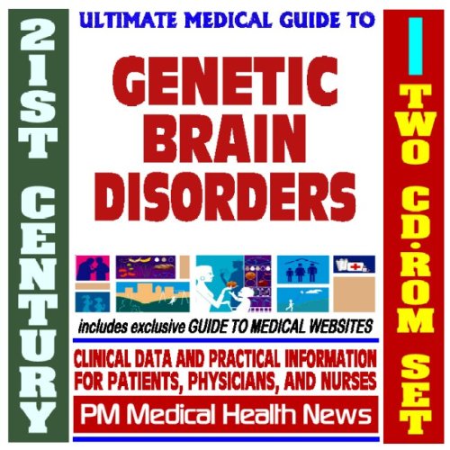 Imagen de archivo de 21st Century Ultimate Medical Guide to Genetic Brain Disorders - Authoritative Clinical Information for Physicians and Patients (Two CD-ROM Set) a la venta por Revaluation Books
