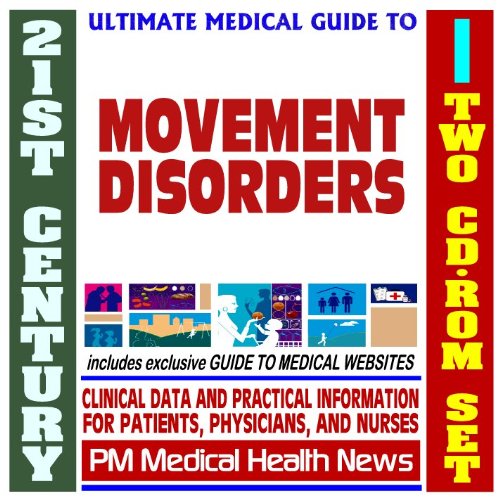Stock image for 21st Century Ultimate Medical Guide to Movement Disorders, Dyskinesia, Chorea - Authoritative Clinical Information for Physicians and Patients (Two CD-ROM Set) for sale by Revaluation Books