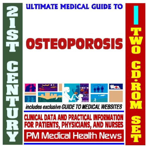 9781422022528: 21st Century Ultimate Medical Guide to Osteoporosis - Authoritative Clinical Information for Physicians and Patients (Two CD-ROM Set)