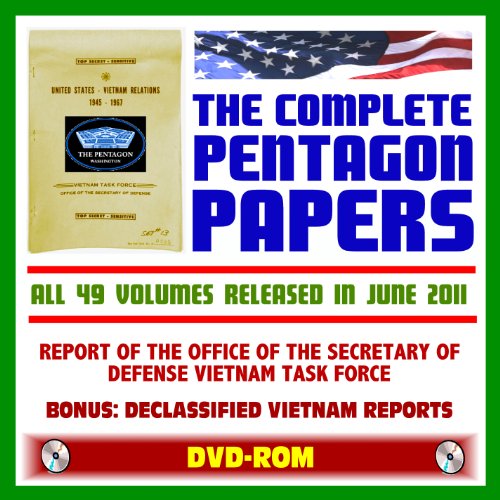 Stock image for The Complete Pentagon Papers: All Volumes Released in June 2011 - Report of the Office of the Secretary of Defense Vietnam Task Force Leaked in 1971, Plus Bonus Declassified Vietnam Reports (DVD-ROM) for sale by Revaluation Books