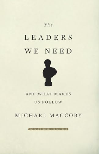 Beispielbild fr The Leaders We Need: And What Makes Us Follow zum Verkauf von ZBK Books