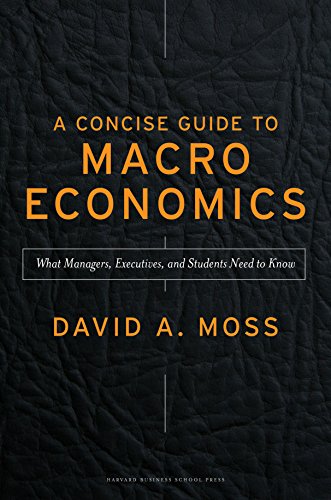 Imagen de archivo de A Concise Guide to Macroeconomics: What Managers, Executives, and Students Need to Know a la venta por SecondSale