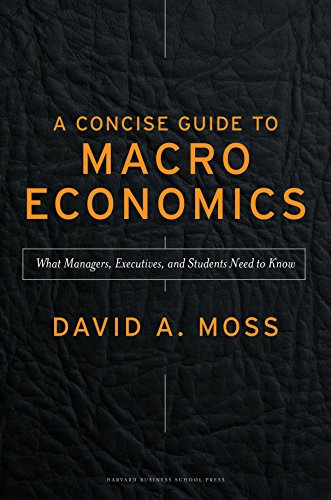 9781422101797: A Concise Guide to Macroeconomics: What Managers, Executives, and Students Need to Know