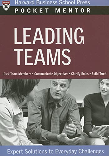 Stock image for Leading Teams: Expert Solutions to Everyday Challenges (Pocket Mentor) for sale by Wonder Book