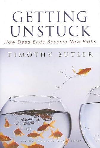 9781422102251: Getting Unstuck: How Dead Ends Become New Paths