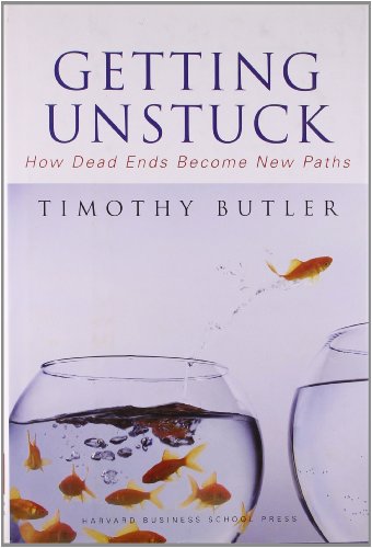 9781422102251: Getting Unstuck: How Dead Ends Become New Paths