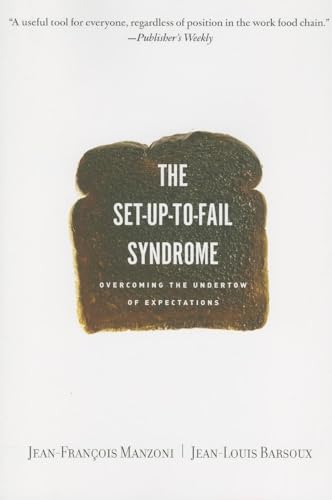 Imagen de archivo de Set-Up-to-Fail Syndrome : Overcoming the Undertow of Expectations a la venta por Better World Books