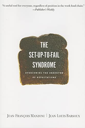 9781422102848: Set-up-to-fail Syndrome: Overcoming the Undertow of Expectations