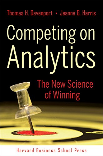 Beispielbild fr Competing on Analytics: The New Science of Winning zum Verkauf von Gulf Coast Books