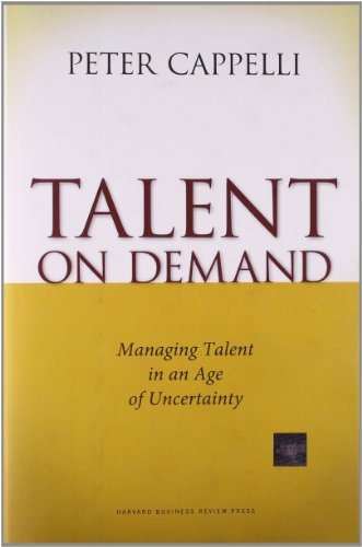 Beispielbild fr Talent on Demand: Managing Talent in an Age of Uncertainty zum Verkauf von Wonder Book