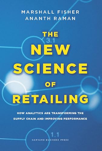 Beispielbild fr The New Science of Retailing: How Analytics are Transforming the Supply Chain and Improving Performance zum Verkauf von Wonder Book