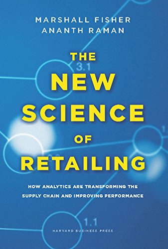 Stock image for The New Science of Retailing: How Analytics are Transforming the Supply Chain and Improving Performance for sale by Wonder Book