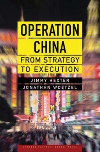 Beispielbild fr Operation China: From Strategy to Execution zum Verkauf von Revaluation Books