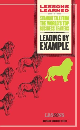 9781422118597: Leading by Example (Lessons Learned)