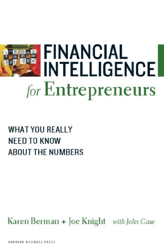 9781422119150: Financial Intelligence for Entrepreneurs: What You Really Need to Know About the Numbers