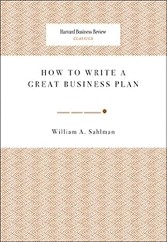 Stock image for How to Write a Great Business Plan (Harvard Business Review Classics) for sale by Wonder Book