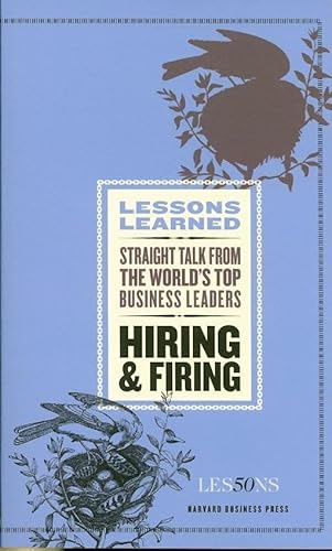 Stock image for Hiring and Firing: Straight Talk from the World's Top Business Leaders for sale by ThriftBooks-Dallas