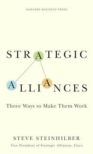 Beispielbild fr Strategic Alliances: Three Ways to Make Them Work (Memo to the CEO) zum Verkauf von BooksRun