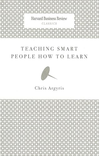 Stock image for Teaching Smart People How to Learn (Harvard Business Review Classics) for sale by New Legacy Books