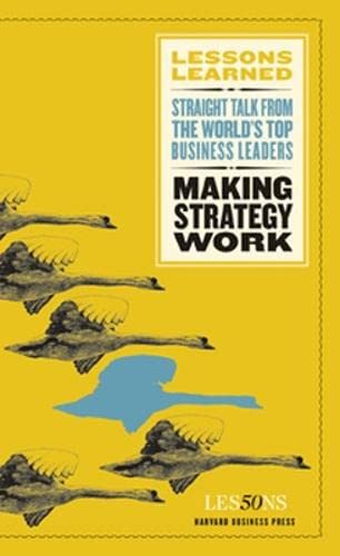 Stock image for Making Strategy Work for sale by ThriftBooks-Dallas