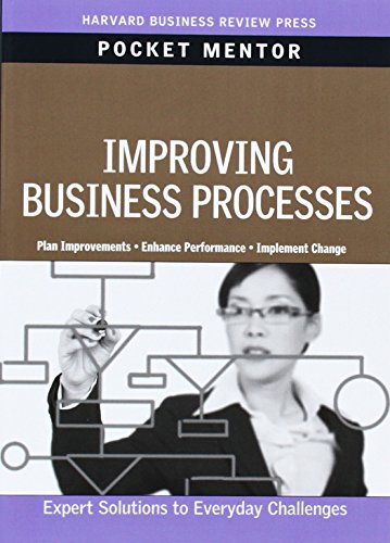 Imagen de archivo de Improving Business Processes (Pocket Mentor) a la venta por Ergodebooks