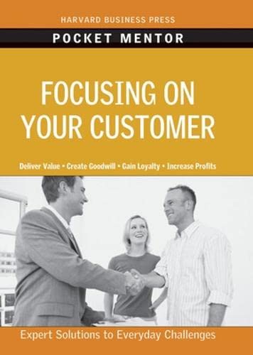 Stock image for Focusing on Your Customer for sale by Better World Books