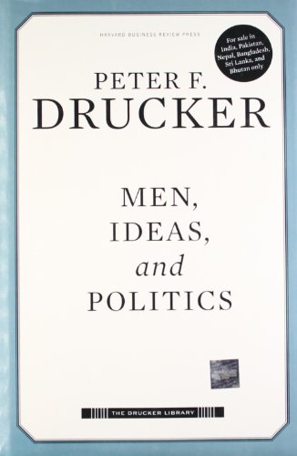 Men, Ideas, and Politics (Drucker Library) - Drucker, Peter F.