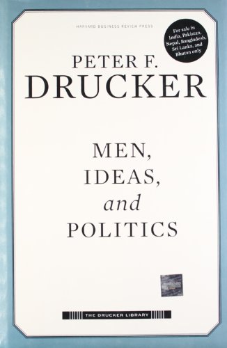 9781422131602: Men, Ideas, and Politics (Drucker Library)