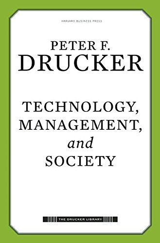 Technology, Management, and Society (Drucker Library) (9781422131619) by Drucker, Peter Ferdinand