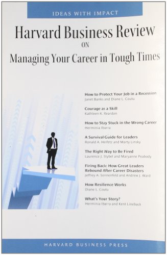 9781422133439: Harvard Business Review on Managing Your Career in Tough Times