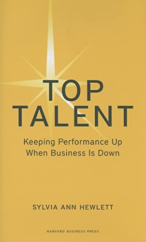 9781422140420: Top Talent: Keeping Performance Up When Business Is Down (Memo to the CEO)
