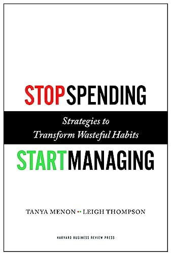 9781422143025: Stop Spending, Start Managing: Strategies to Transform Wasteful Habits