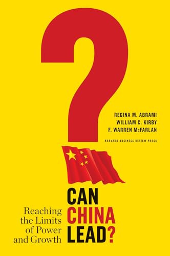 Stock image for Can China Lead? : Reaching the Limits of Power and Growth for sale by Better World Books