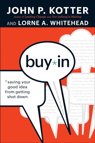 Stock image for Buy-In: Saving Your Good Idea from Getting Shot Down for sale by Indiana Book Company