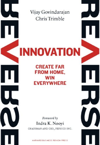 Stock image for Reverse Innovation : Create Far from Home, Win Everywhere for sale by Better World Books