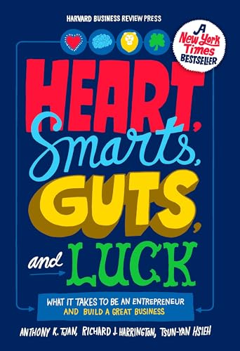 9781422161944: Heart, Smarts, Guts, and Luck: What It Takes to Be an Entrepreneur and Build a Great Business
