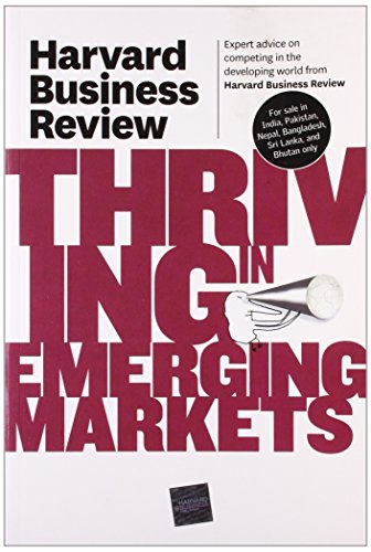 Beispielbild fr Harvard Business Review on Thriving in Emerging Markets zum Verkauf von Better World Books