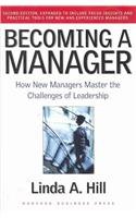 9781422163115: Becoming a Manager: How New Managers Master the Challenges of Leadership