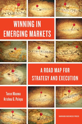 Beispielbild fr Winning in Emerging Markets: A Road Map for Strategy and Execution zum Verkauf von SecondSale