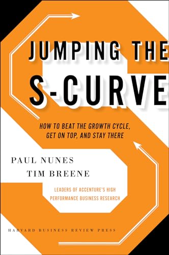 Imagen de archivo de Jumping the S-Curve: How to Beat the Growth Cycle, Get on Top, and Stay There a la venta por Jenson Books Inc