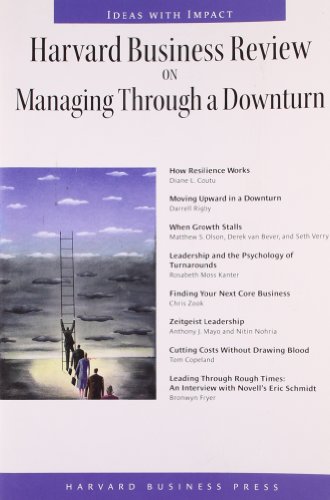 9781422175620: Harvard Business Review on Managing Through a Downturn (Harvard Business Review Paperback Series)
