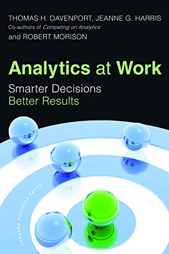 Stock image for Analytics at Work : Smarter Decisions, Better Results for sale by Better World Books