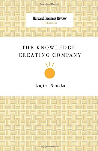 Imagen de archivo de The Knowledge-Creating Company (Harvard Business Review Classics) a la venta por More Than Words