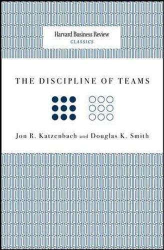 9781422179758: The Discipline of Teams (Harvard Business Review Classics)