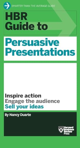 Stock image for HBR Guide to Persuasive Presentations (HBR Guide Series) (Harvard Business Review Guides) for sale by Goodwill of Colorado