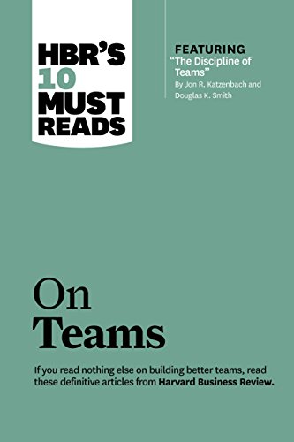 9781422189870: HBR's 10 Must Reads on Teams (with featured article "The Discipline of Teams," by Jon R. Katzenbach and Douglas K. Smith)